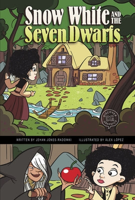 Snow White and the Seven Dwarfs: A Discover Graphics Fairy Tale by Jones-Radgowski, Jehan