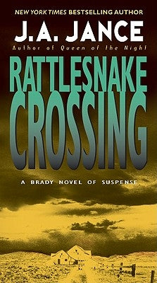 Rattlesnake Crossing by Jance, J. a.