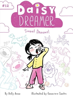 Sweet Dreams!, Volume 12 by Anna, Holly