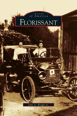 Florissant by Wright, John a.