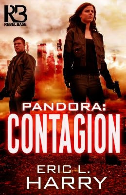 Pandora: Contagion by Harry, Eric L.