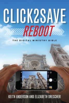 Click2save Reboot: The Digital Ministry Bible by Drescher, Elizabeth