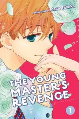 The Young Master's Revenge, Vol. 1 by Tanaka, Meca