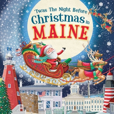 'Twas the Night Before Christmas in Maine by Parry, Jo