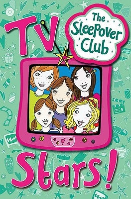 TV Stars! (the Sleepover Club) by Cummings, Fiona