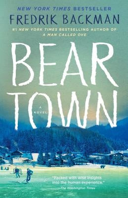 Beartown by Backman, Fredrik