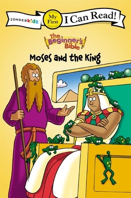 The Beginner's Bible Moses and the King by Mission City Press Inc
