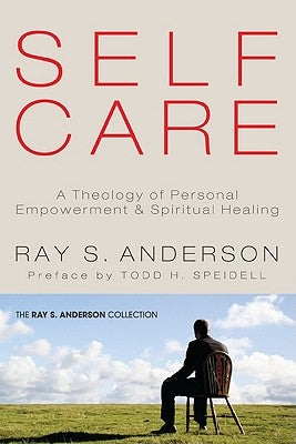 Self-Care by Anderson, Ray S.