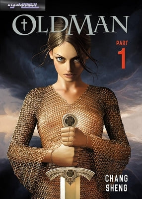 Oldman: Part 1 by Sheng, Chang