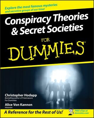 Conspiracy Theories and Secret Societies for Dummies by Hodapp, Christopher