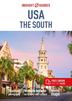 Insight Guides USA the South (Travel Guide with Free Ebook) by Insight Guides