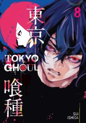 Tokyo Ghoul, Vol. 8, Volume 8 by Ishida, Sui