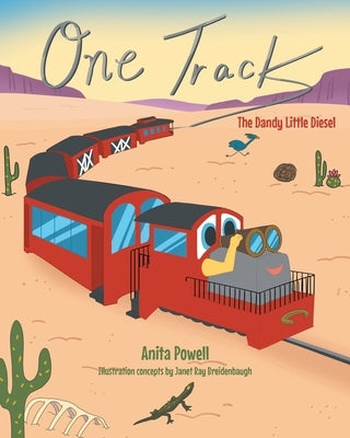One Track: The Dandy Little Diesel by Powell, Anita