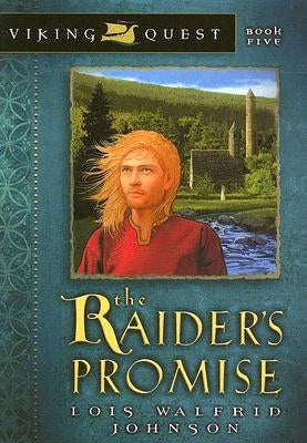 The Raider's Promise by Johnson, Lois Walfrid