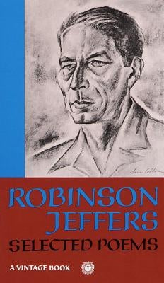 Selected Poems by Jeffers, Robinson