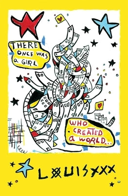 There Once Was a Girl Who Created a World by Cannizzaro, Louis