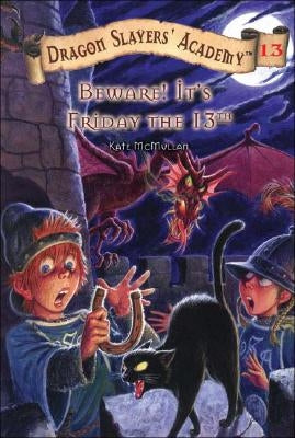 Beware! It's Friday the 13th by McMullan, Kate