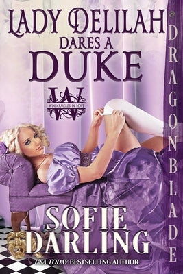 Lady Delilah Dares a Duke by Darling, Sofie