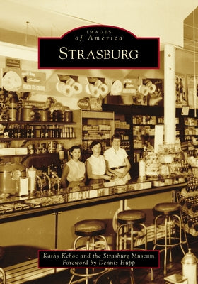Strasburg by Kehoe, Kathy