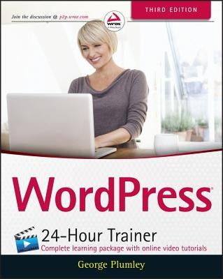 WordPress 24-Hour Trainer by Plumley, George
