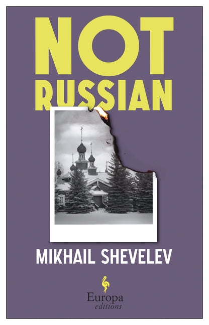 Not Russian by Shevelev, Mikhail