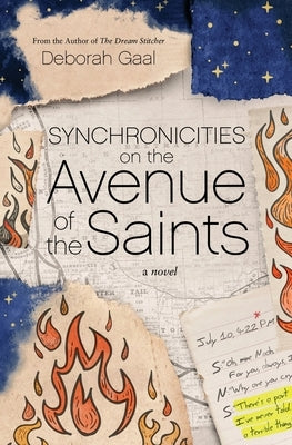 Synchronicities on the Avenue of the Saints by Gaal, Deborah