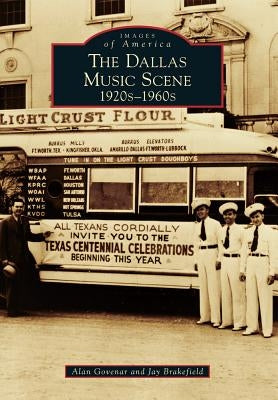Dallas Music Scene: 1920s-1960s by Govenar, Alan