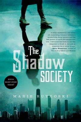 The Shadow Society by Rutkoski, Marie