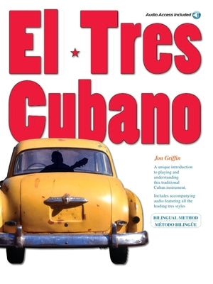 El Tres Cubano [With Audio CD] by Griffin, Jon
