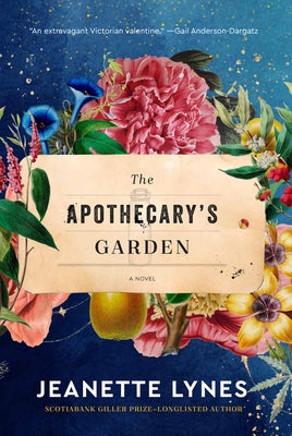 The Apothecary's Garden by Lynes, Jeanette