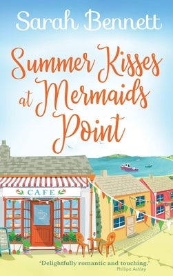 Summer Kisses at Mermaids Point by Bennett, Sarah