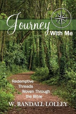 Journey with Me by Lolley, W. Randall