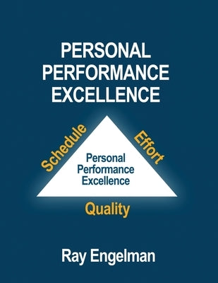 Personal Performance Excellence by Engelman, Ray