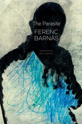 The Parasite by Barnás, Ferenc