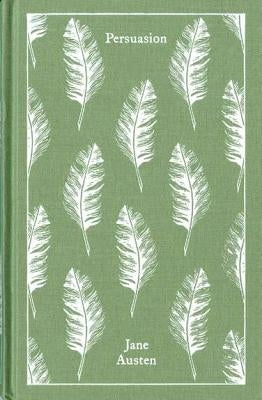 Persuasion: (classics Hardcover) by Austen, Jane