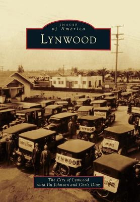 Lynwood by The City of Lynwood