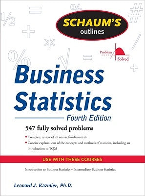 Schaum's Outline of Business Statistics by Kazmier, Leonard J.