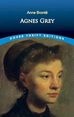 Agnes Grey by Brontë, Anne