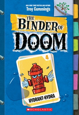 Hydrant-Hydra: A Branches Book by Cummings, Troy