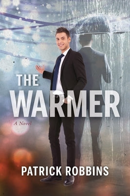 The Warmer by Robbins, Patrick