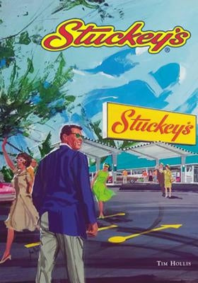 Stuckey's by Hollis, Tim