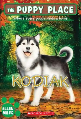 Kodiak (the Puppy Place #56), Volume 56 by Miles, Ellen