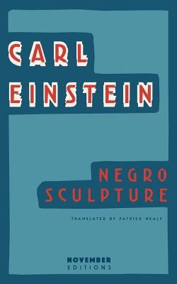 Negro Sculpture by Einstein, Carl