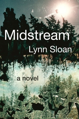 Midstream by Sloan, Lynn