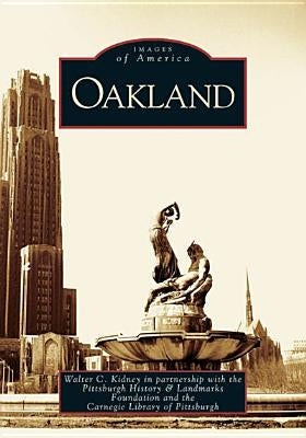 Oakland by Walter C. Kidney in Partnership with the
