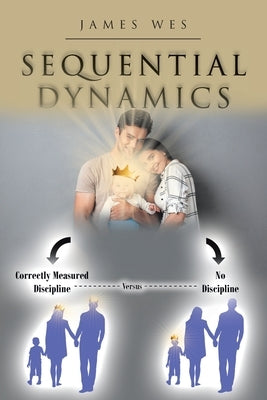 Sequential Dynamics by Wes, James