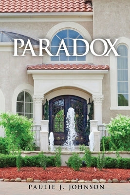 Paradox by Johnson, Paulie J.