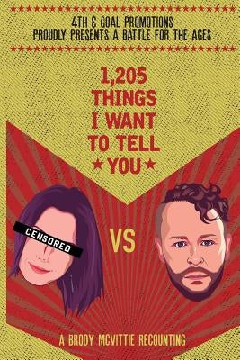 1,205 Things I Want to Tell You by McVittie, Brody Drew