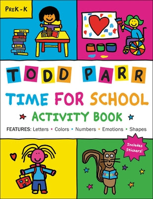 Time for School Activity Book by Parr, Todd