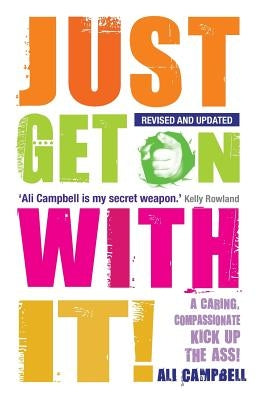 Just Get On With It! by Campbell, Ali